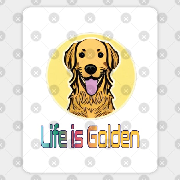 Life is Golden.  Golden Retriever Magnet by FlippinTurtles